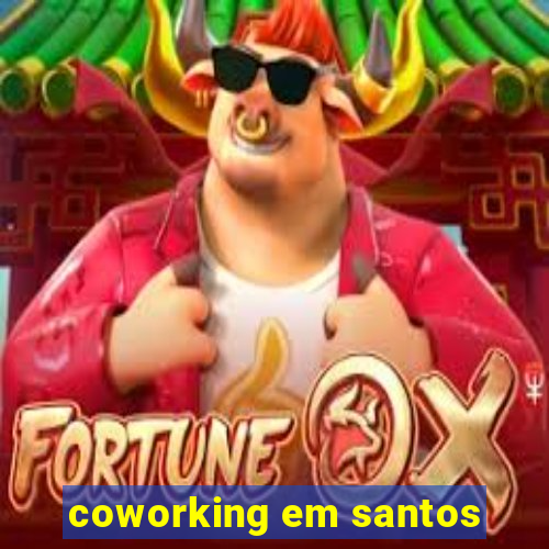 coworking em santos